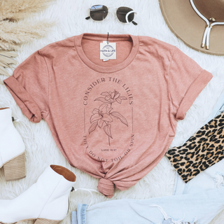 Consider The Lilies T-Shirt