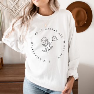 He Is Making All Things New Revelation 21:5 Crewneck Sweatshirt