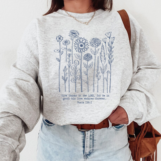 November Sweatshirt of the Month: Give Thanks to the Lord for He is Good