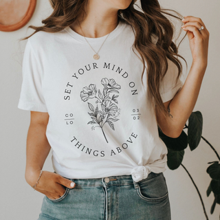 Set Your Mind On Things Above Short Sleeve T-Shirt