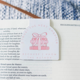 I Trust The Next Chapter Because I Know The Author Magnetic Bookmark