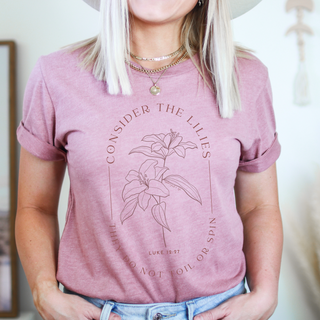Consider The Lilies T-Shirt