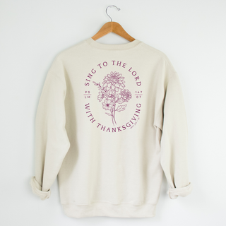 *LAST ONE!* November Sweatshirt of the Month - Front and Back Design - Sing To The Lord With Thanksgiving