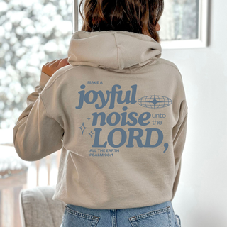 Make A Joyful Noise Unto The Lord Hoodie