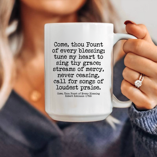 Tune My Heart To Sing Thy Grace Hymn - 15 oz. Christian Mug