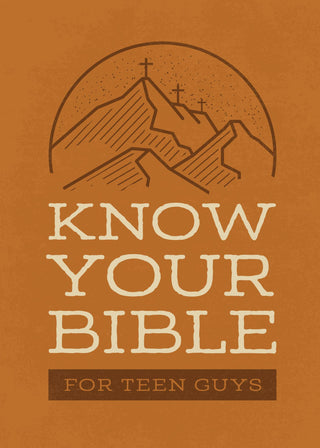 Know Your Bible for Teen Guys