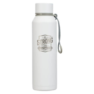 Water Bottle SS Be Strong and Courageous