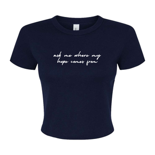 Ask Me Where My Hope Comes From Micro Rib Baby Tee