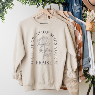 All Creation Sings Your Praise Crewneck Sweatshirt