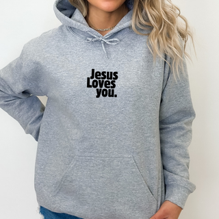 Jesus Loves You Hoodie