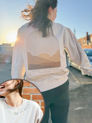 He Is Risen Shweatshirt