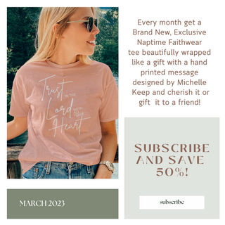 Naptime Faith Tee Of The Month Subscription Club