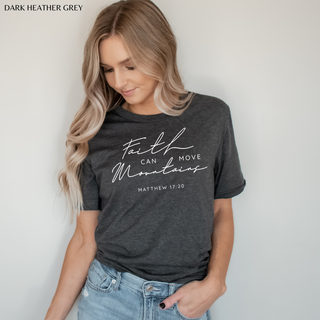 Faith Can Move Mountains Bible Verse T-Shirt