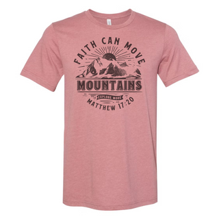 Faith Can Move Mountains Toddler T-Shirt