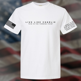 Live Like Charlie Graphic T-Shirt Our Tribute to a Great Christian Martyr