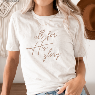 All For His Glory Christian Womens T-Shirt