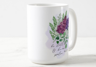 Be Still and Know Watercolor 15oz Ceramic Coffee Mug