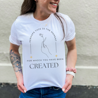 Perhaps This Is The Moment You Were Created For Christian Womens T-Shirt