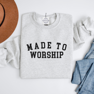 Made to Worship- Cozy Christian Crewneck Sweatshirt