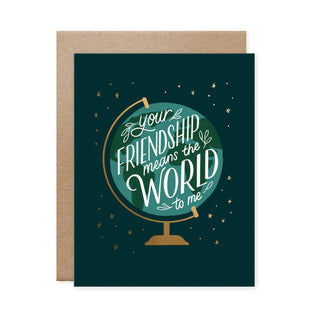 Your Friendship Means the World Card