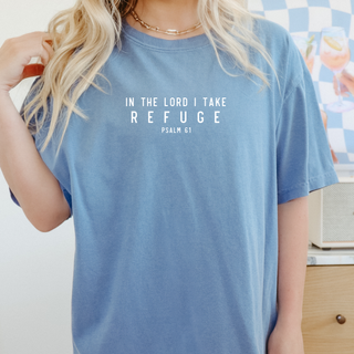 In the Lord I Take Refuge Psalm 61 Comfort Colors Tshirt - Front Only - March 2026 Collection