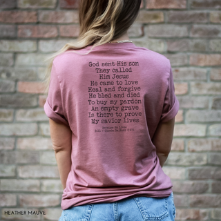 Because He Lives Hymn Vintage Wash Tee Shirt With Front and Back Design