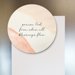 Praise God Fridge Magnet