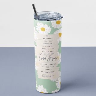 Pastel Daisy Colossians 3:17 Stainless Steel 20oz. Skinny Tumbler