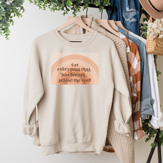 Let Everything That Has Breath Praise The Lord Crew Sweatshirt - Naptime Faithwear