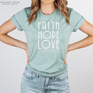 Faith Hope and Love T Shirt