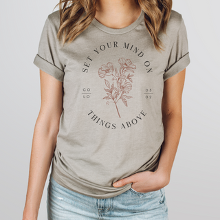 Set Your Mind On Things Above T-Shirt