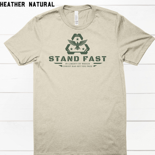 Stand Fast Christian Tee Shirt in Multiple Color Options