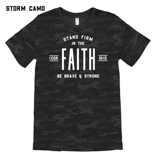 Stand Firm In The Faith Christian Tee Shirt in Multiple Color Options